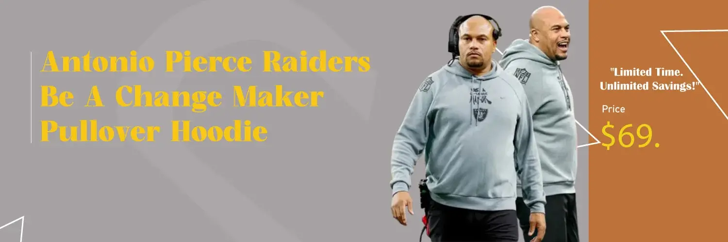 Antonio Pierce Raiders Be A Change Maker Pullover Hoodie