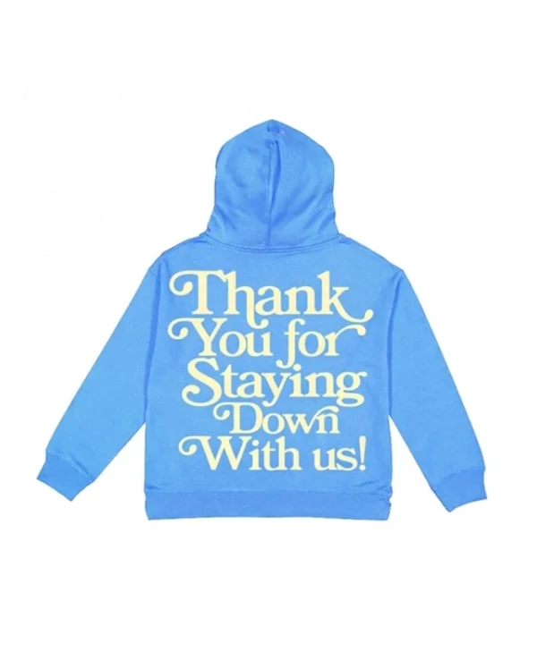 Humble Religion Thank you For Staying Down With Us Hoodie