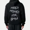 Needs Money For BMW Hoodie