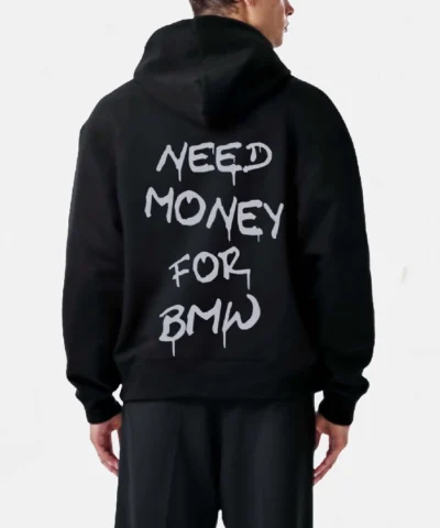 Needs Money For BMW Hoodie