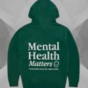 Mental Health Matters Fleece Pullover Green Hoodie